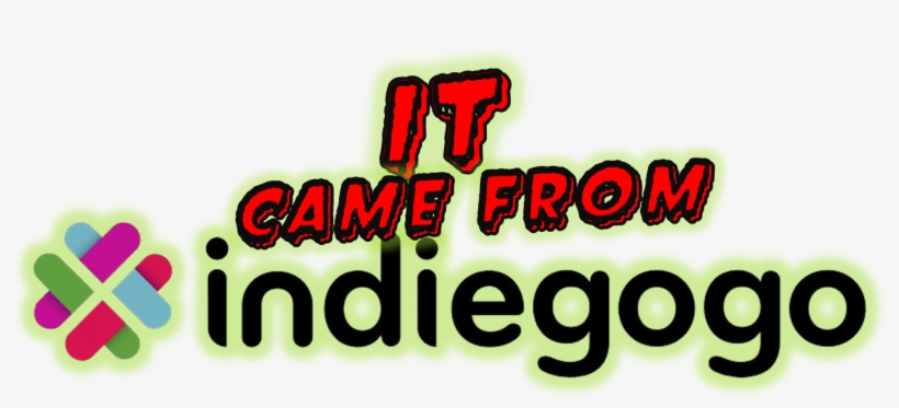 It Came From Indiegogo - Crowdfunding Platforms, transparent png #3582430