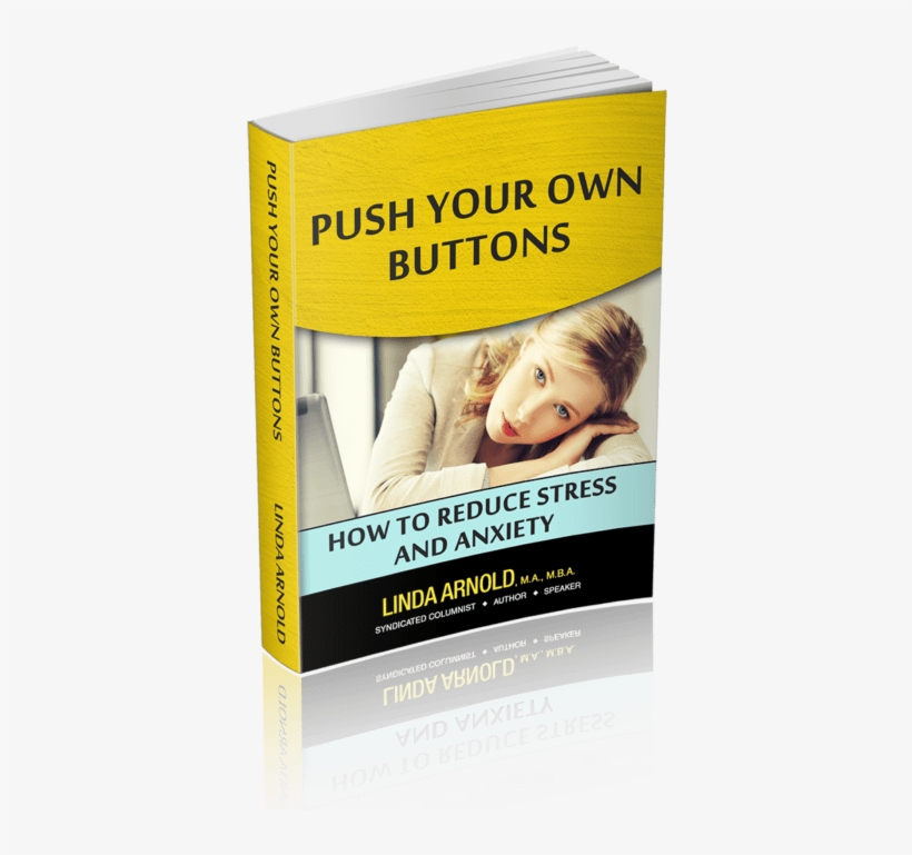 Linda Arnold Push Your Own Buttons Book Cover - Push Your Own Buttons: Reducing Stress And Anxiety, transparent png #3594915