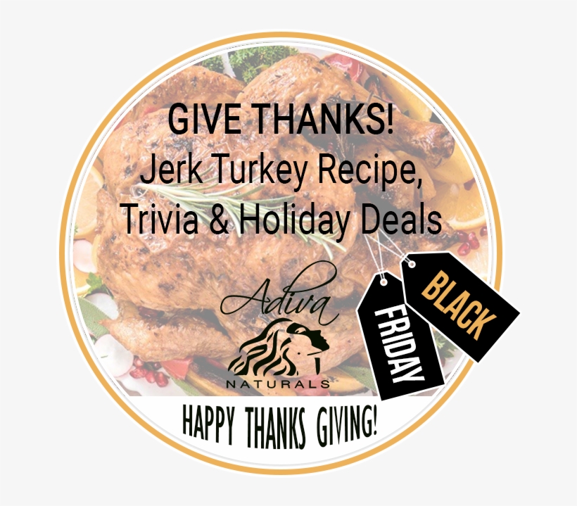 Happy Thanks Giving Jerk Turkey Recipe, Trivia And - Poster, transparent png #3599443