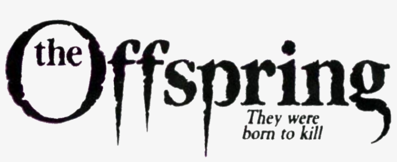 The Offspring They Were Born To Kill - They Were Born To Kill, transparent png #3599965