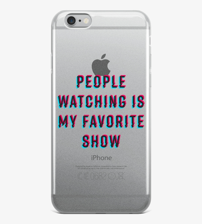 People Watching Is My Favorite Show Iphone Case - Iphone 7 Clear Case Ultra Thin Tpu Cover Protective, transparent png #3604074