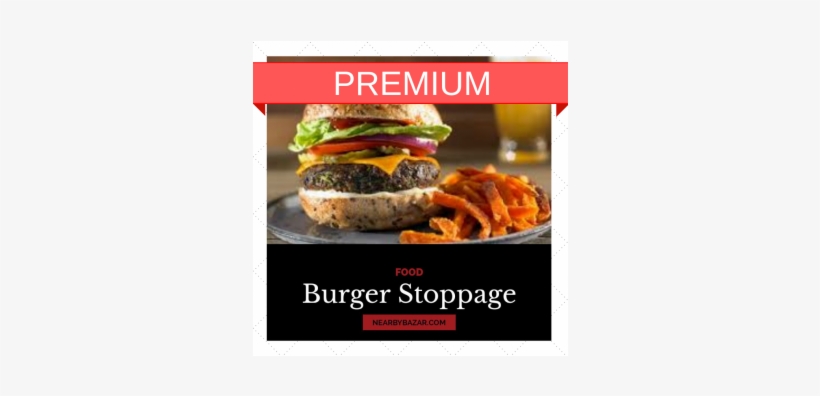Burger Stoppage Online Food Order In Moradabad - Flyer, transparent png #3617248