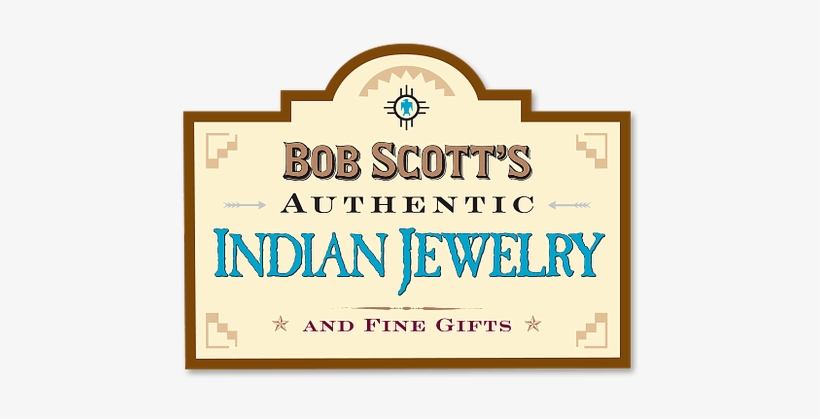 Bob Scott's Authentic Indian Jewelry And Fine Gifts - Bob Scott's Authentic Indian Jewelry, transparent png #3638470