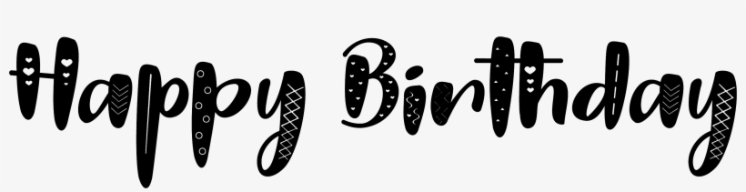 Happy Birthday Font Style Png Happy Birthday Word Png Download - Happy Birthday Hand Font - Free  Transparent Png Download - Pngkey