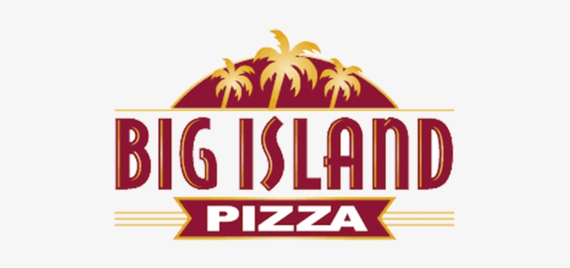 Big Island Pizza, transparent png #3670454