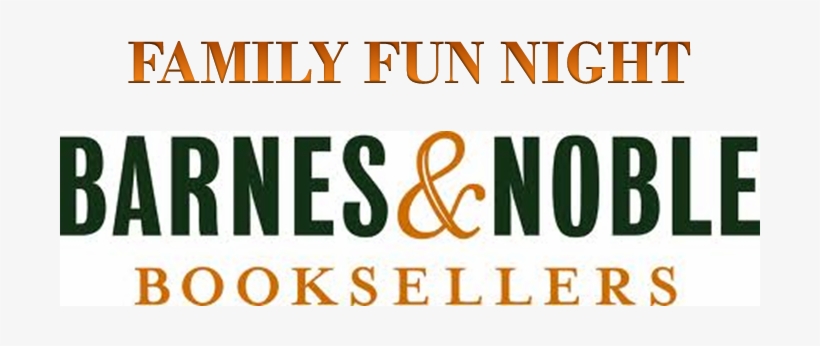 Family Fun Night - Barnes And Noble, transparent png #3679498