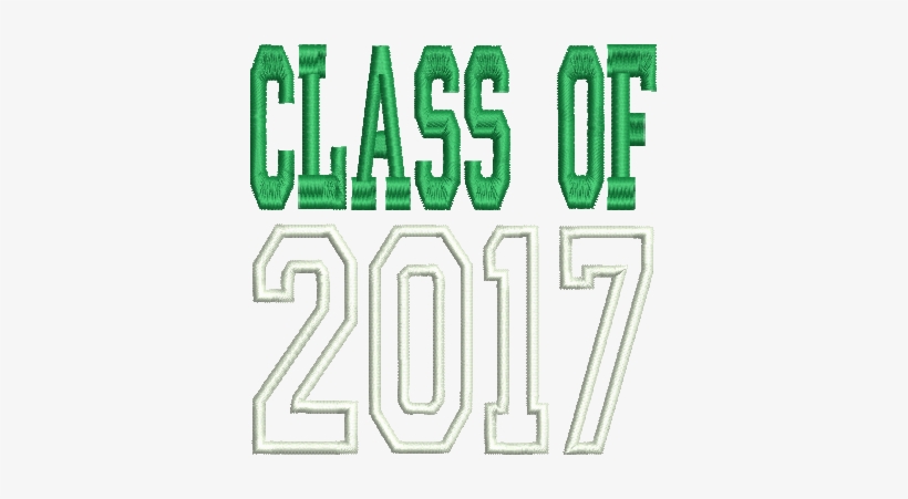Class Of 2017 Applique Embroidery Design - Class Of 2017, transparent png #378558