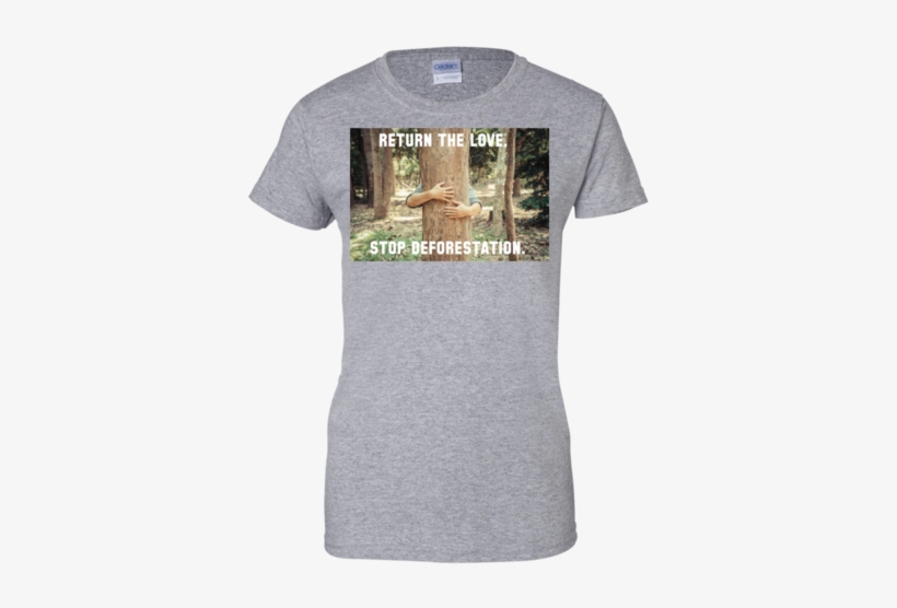 Return The Love, Stop Deforestation - Donald Trump Build The Wall 2016 Shirt -, transparent png #3731813