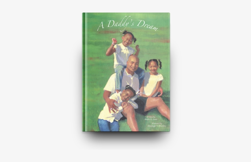 A Daddy's Dream - Father, transparent png #3737818