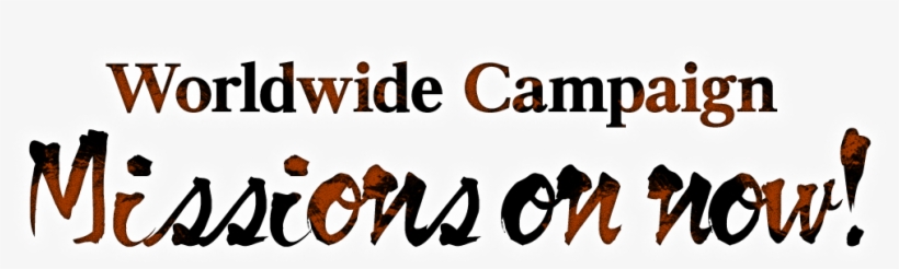Worldwide Campaign Missions On Now - Calligraphy, transparent png #3740512