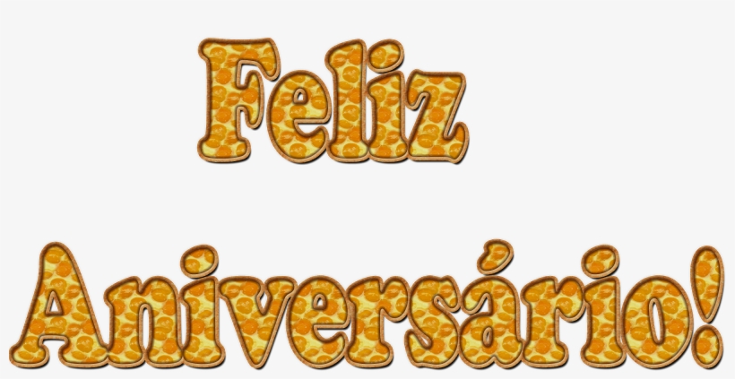 Feliz Aniversário - Feliz Aniversario Alfabeto Decorativo, transparent png #3743766