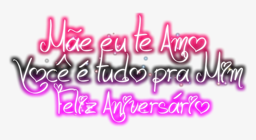 Feliz Aniversário ” Parabéns, Mãe - Feliz Aniversario Mãe Te Amo, transparent png #3744143