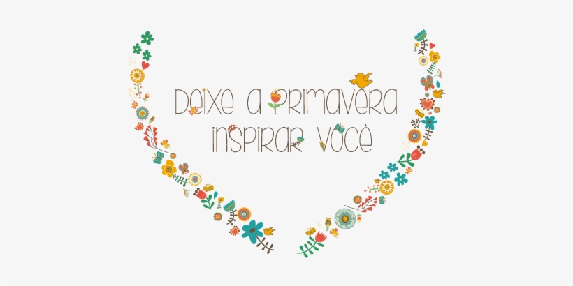 Primavera, Muitas Flores - Frase De Bem Vinda Primavera, transparent png #3761517