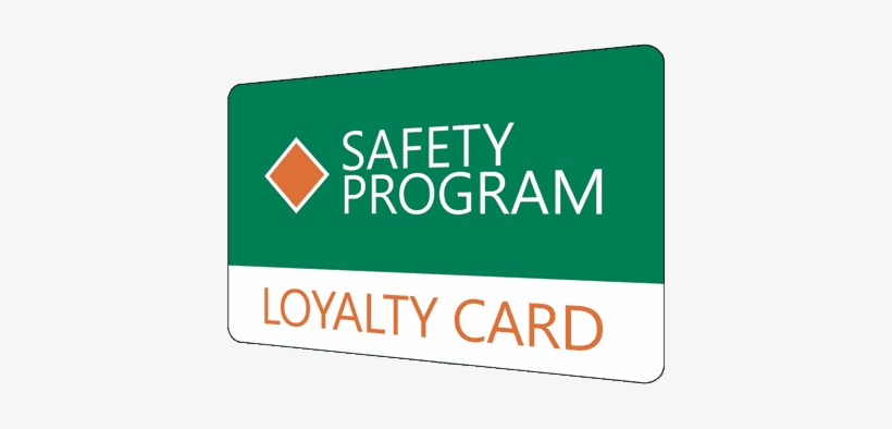 Safety Loyalty Card - Sign, transparent png #3770035