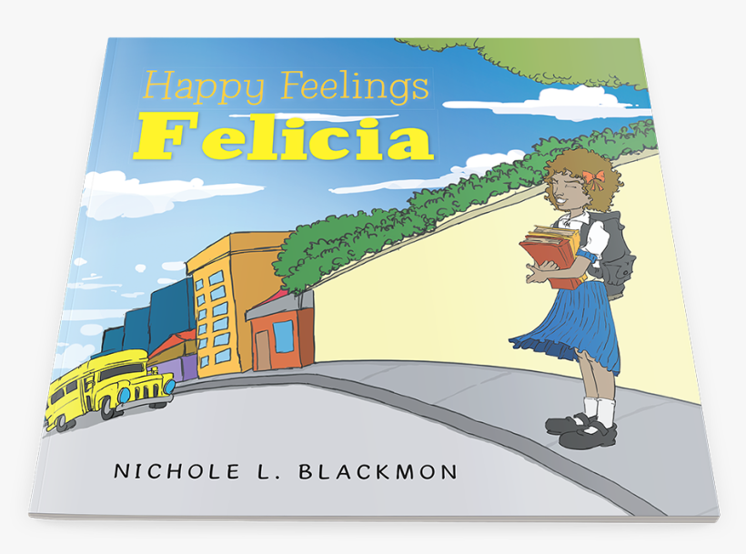 Happy Feelings Felicia [book], transparent png #3771375