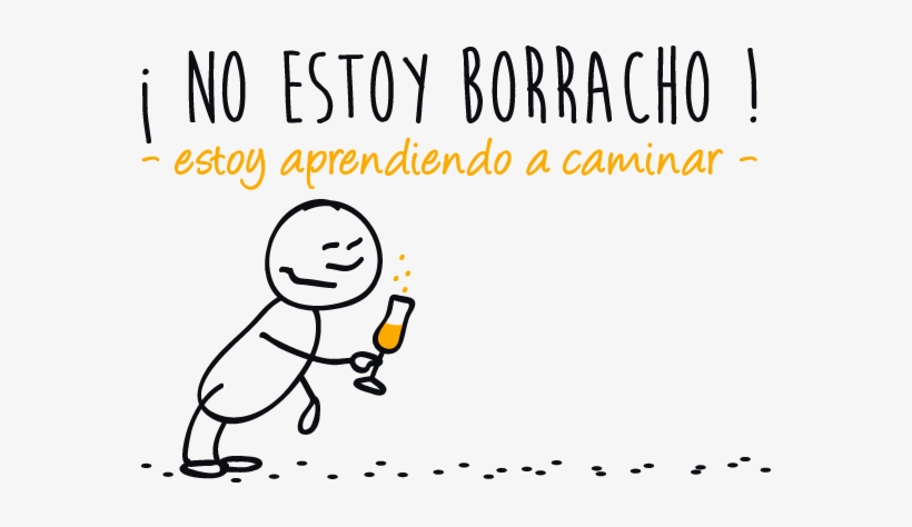 Vinilos Decorativos Frases No Estoy Borracho - Sticker, transparent png #3782948