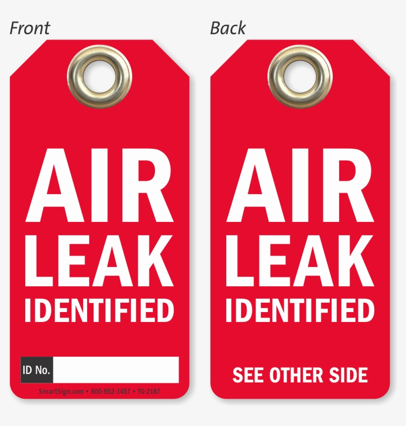 Air Leak Identified Tag - Water Leak Tag, transparent png #3785826