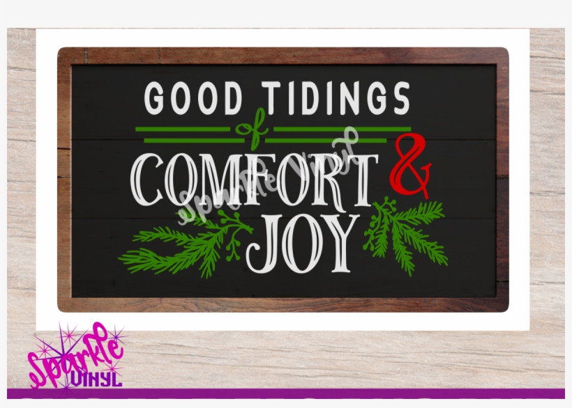Svg Christmas Comfort And Joy Diy Sign Stencil Farmhouse - Scalable Vector Graphics, transparent png #385964