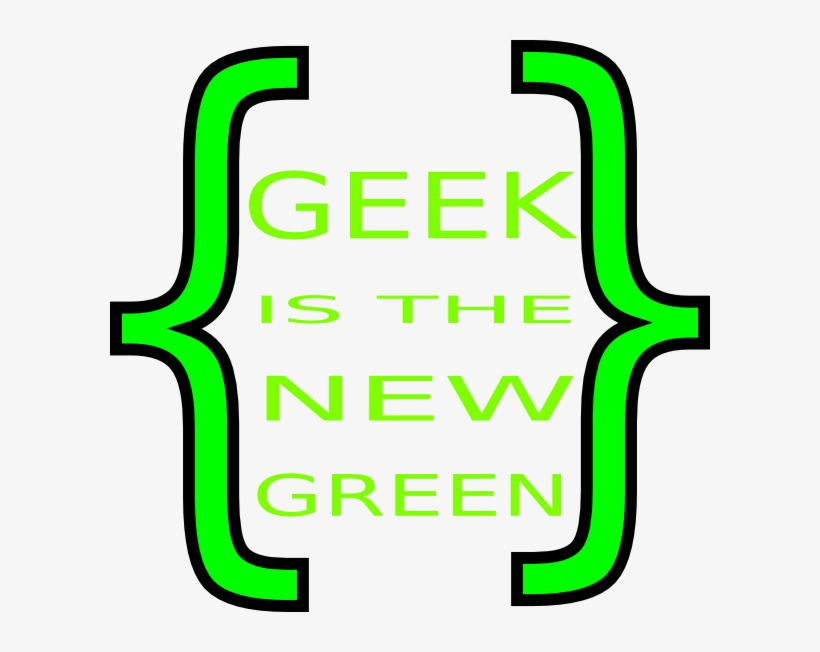 Geek Is The New Green Svg Clip Arts, transparent png #388339