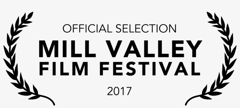Meryl Fuckin Streep Receives Official Selection At - Mill Valley Film Festival Logo, transparent png #3803795