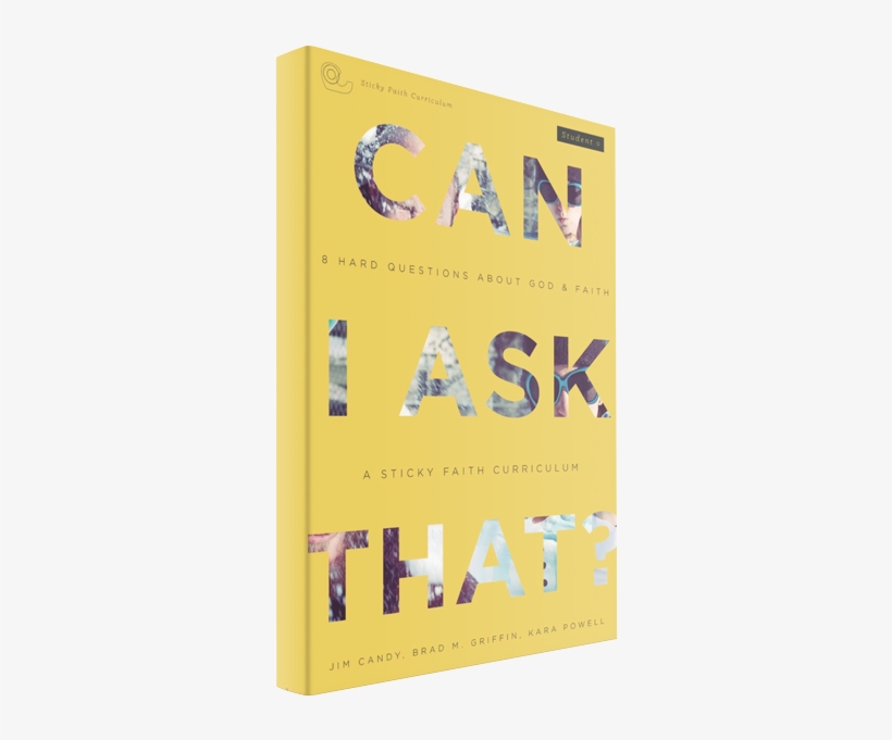 8 Hard Questions About God And Faith Student Guide - Can I Ask That? By Jim Candy, transparent png #3809872