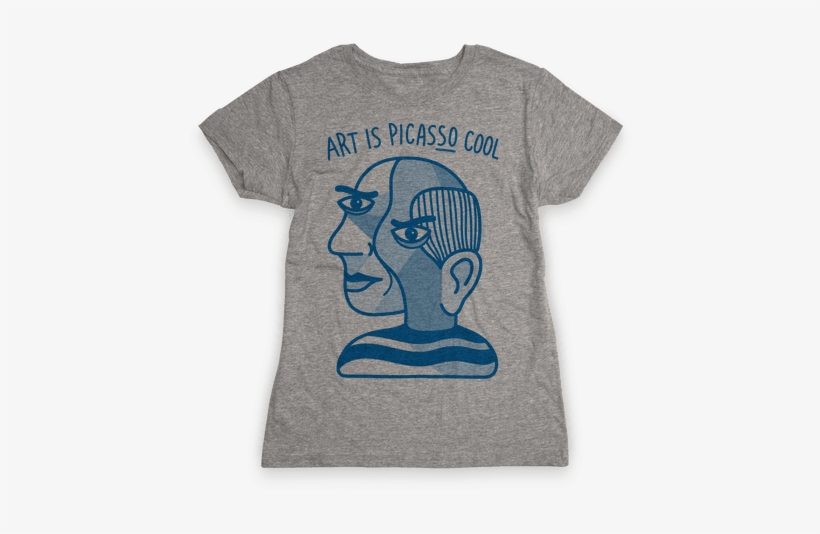 Art Is Picasso Cool Womens T-shirt - Cool Mug, transparent png #3821081