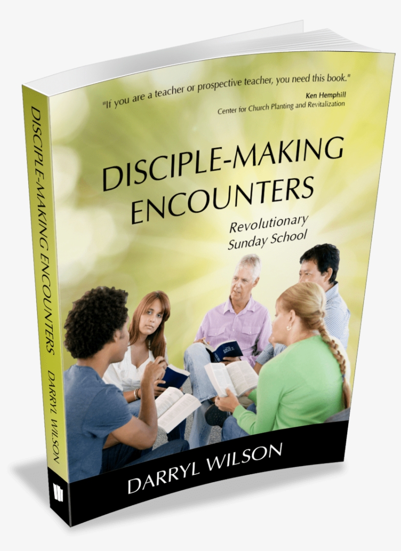 Disciple-making Encounters Releases Today - Disciple-making Encounters: Revolutionary Sunday School, transparent png #3822104