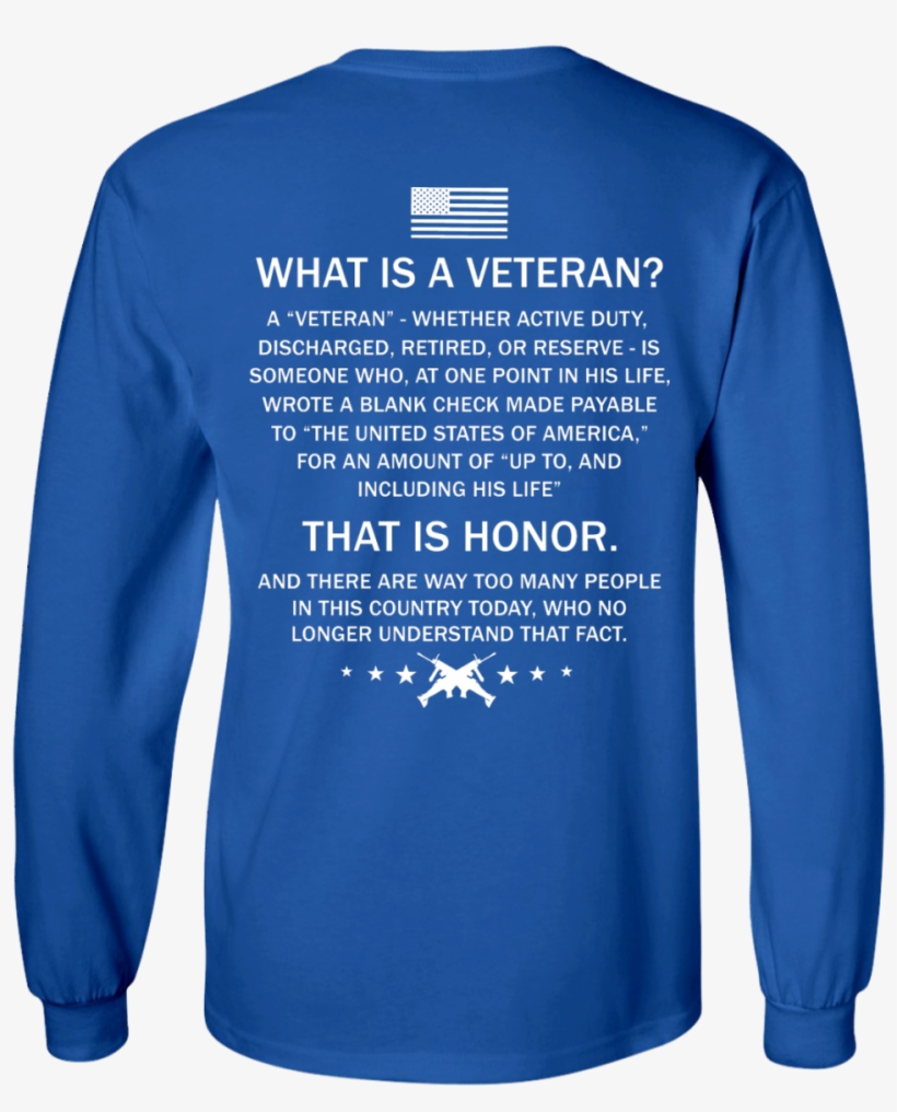 Image 306px What Is A Veteran That Is Honor T Shirts, - Shirt, transparent png #3833652