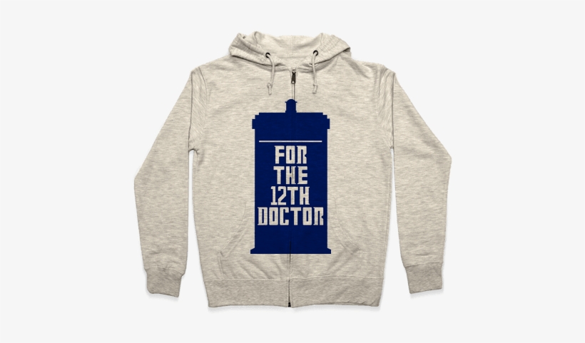 Blank For The 12th Doctor Zip Hoodie - I'm Not Drunk (oh Wait Yes I Am) Hoodie: Funny Hoodie, transparent png #3833748