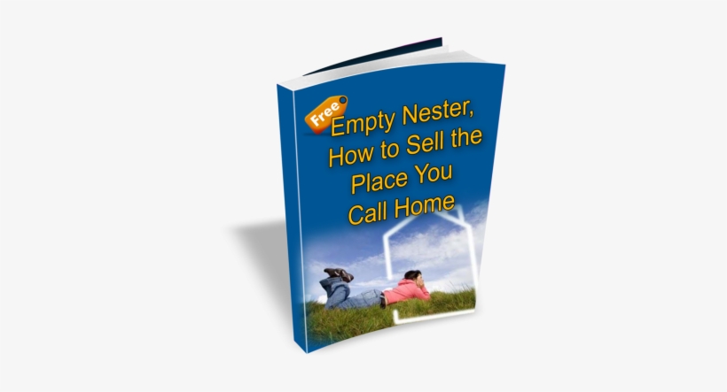 How To Sell The Place You Call Home - Buy A House The Right Way By Mark Kennedy 9781469909509, transparent png #3836811