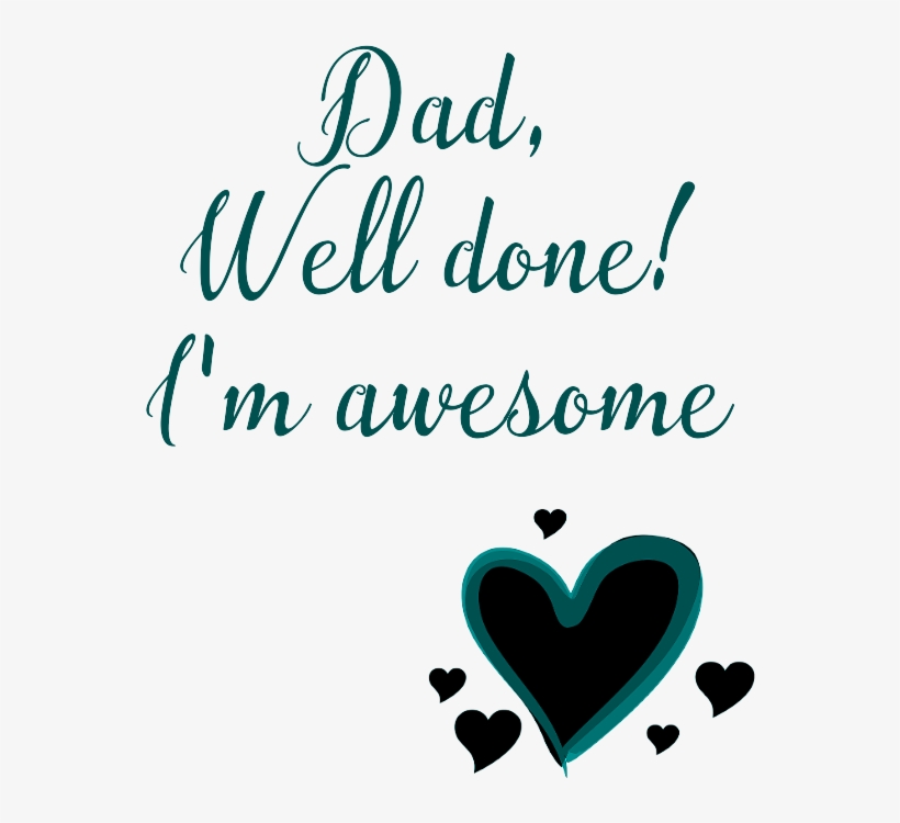 Dad, Well Done I'm Awesome - Love Large Tote Bag, Natural, Large, transparent png #3845136