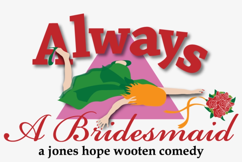 Always A Bridesmaid, transparent png #3849832