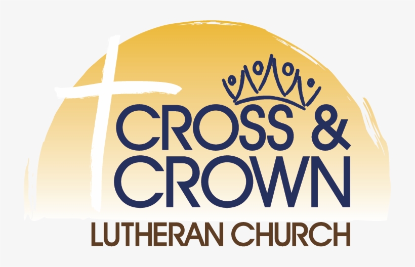 Cross & Crown Lutheran Church - Cross And Crown Lutheran Church, transparent png #3851775