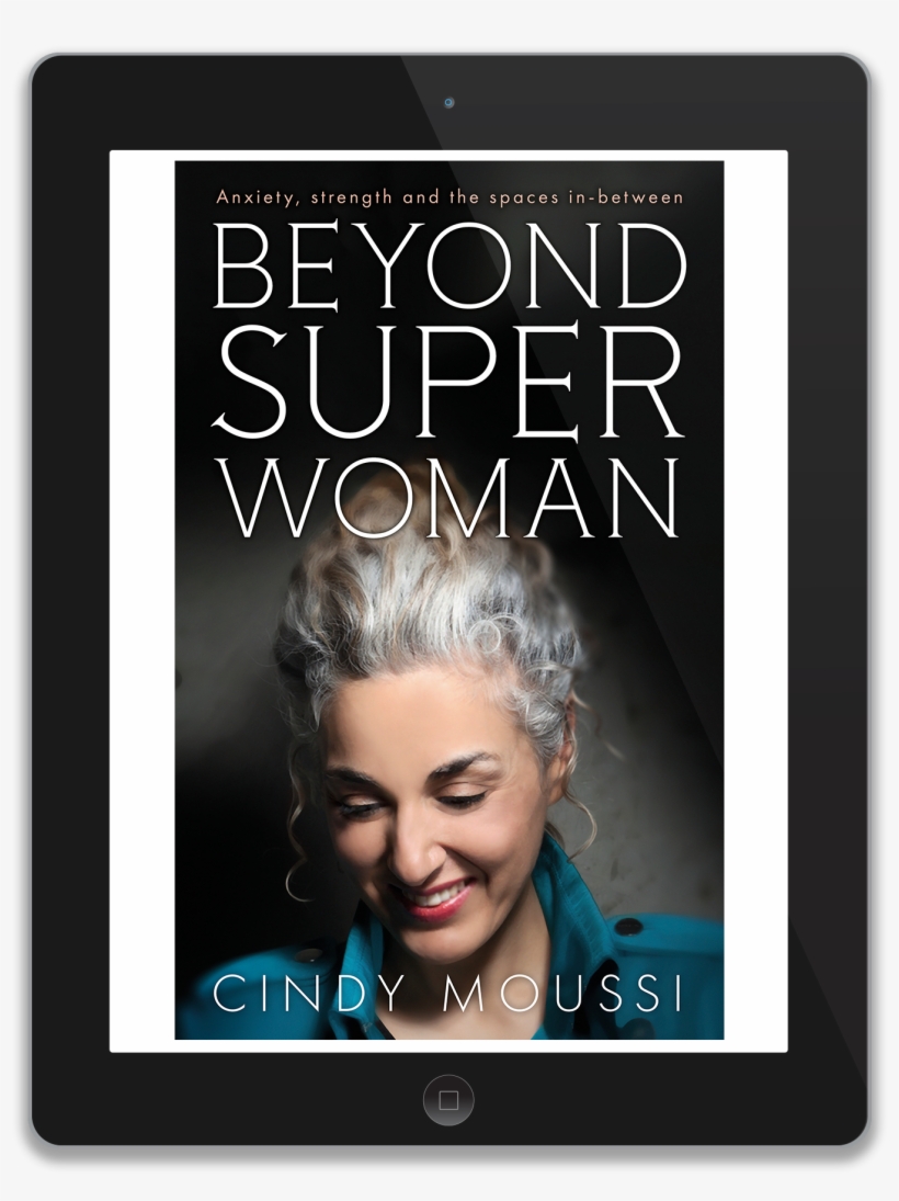 Book Cover - Beyond Superwoman (epub): Anxiety, Strength And The, transparent png #3855759