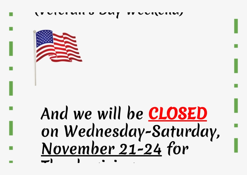 Open For Veteran's Day Weekend & Closed For Thanksgiving - Amerikanische Flagge, Am 4. Juli Papierteller 8 Papierteller, transparent png #3857262