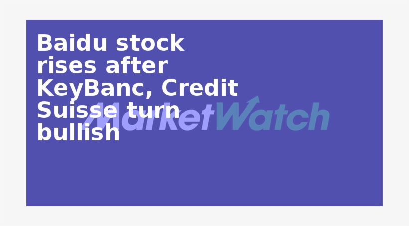 Baidu Stock Rises After Keybanc, Credit Suisse Turn - Electric Blue, transparent png #3861141