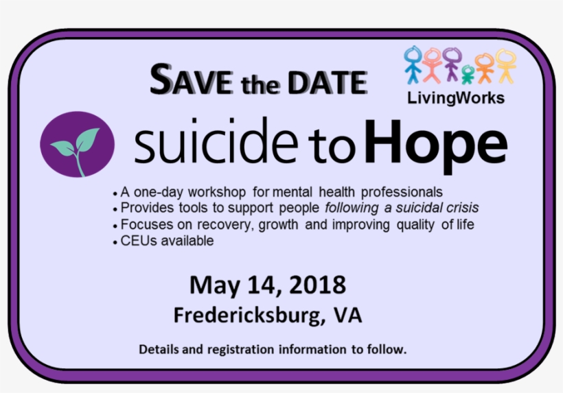 Save The Date Suicide To Hope Workshop - Livingworks, transparent png #3867895
