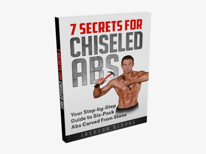 7 Secrets For Chiseled Abs - Cover Version, transparent png #3872670