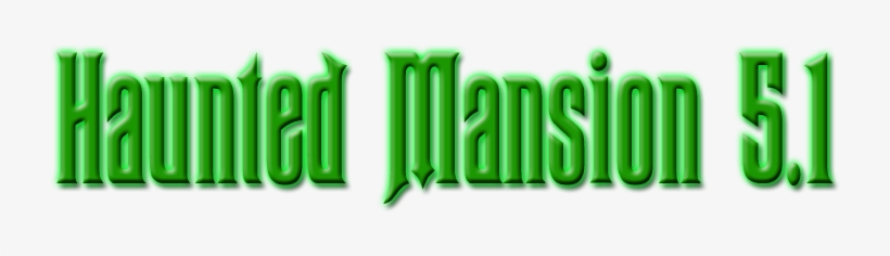 The Haunted Mansion - Haunted Mansion Font, transparent png #3893885