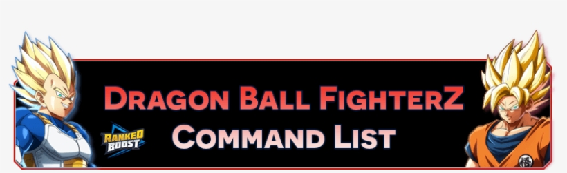 Dragon Ball Fighterz Command List - Signage, transparent png #391083