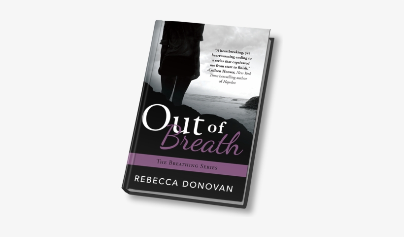 Out Of Breath - Out Of Breath By Rebecca Donovan, transparent png #3919297