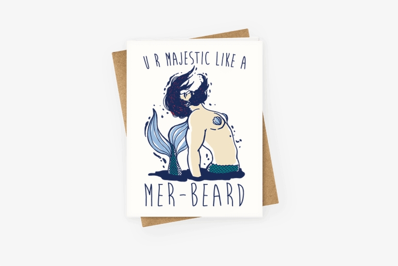 Majestic Mer-beard Greeting Card - Am On A Curiosity Voyage, transparent png #3935663