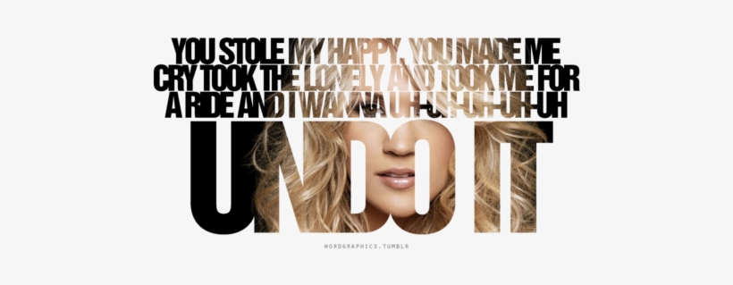 Undo It - Carrie Underwood - Carrie Underwood Lyrics, transparent png #3949161
