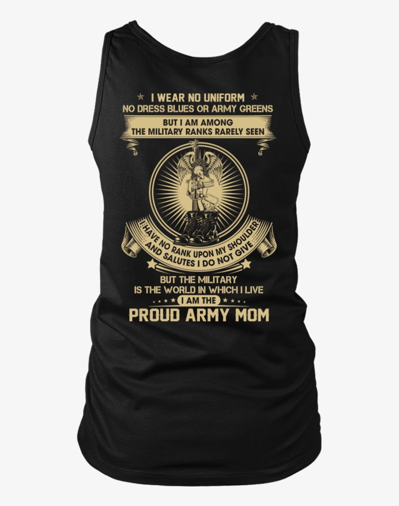 Army Mom The Silent Ranks Shirts - Shirt, transparent png #3958531