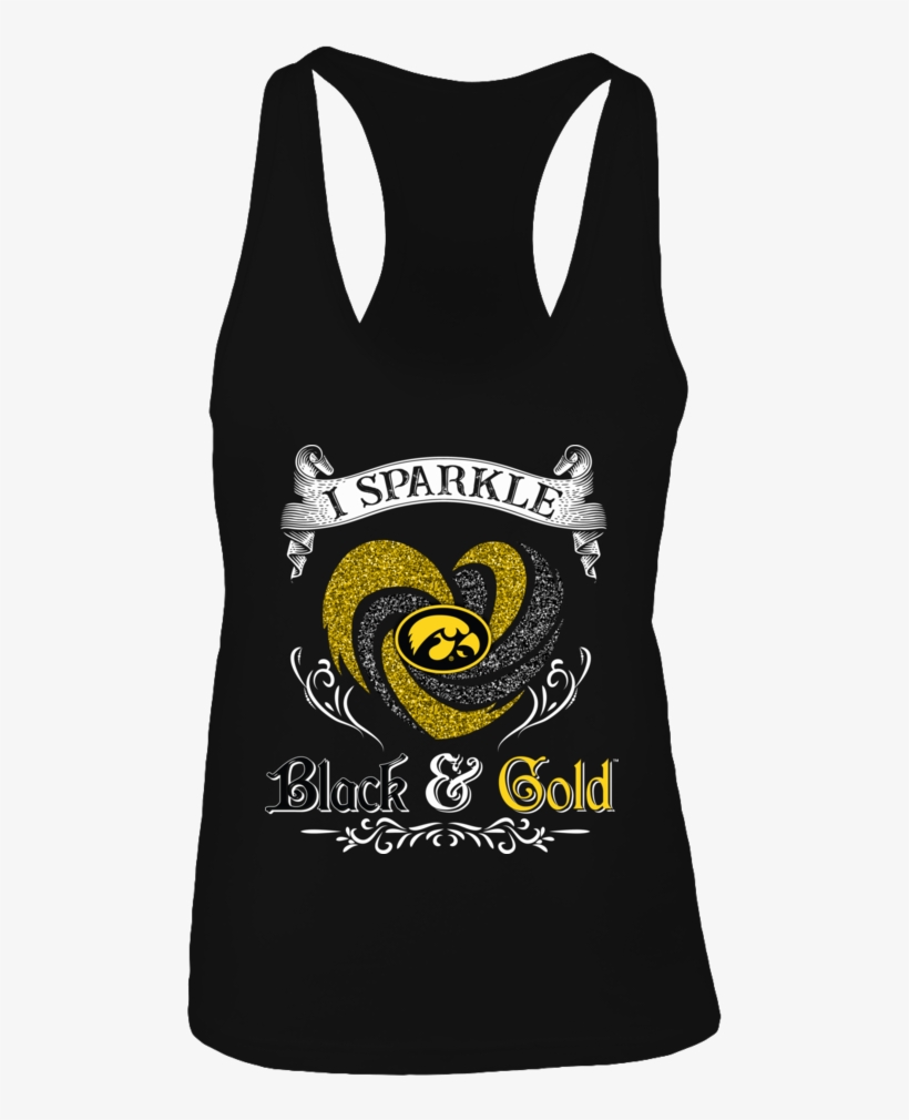 I Sparkle Sparkling Heart Black & Gold Iowa Hawkeyes - T Shirts Hoodies Sweatshirts Call Me Bears Fan Call, transparent png #3963489