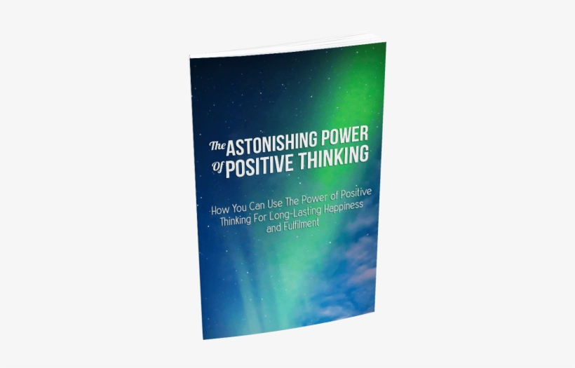 Astonishing Power Of Positive Thinking - Private Label Rights, transparent png #3968949
