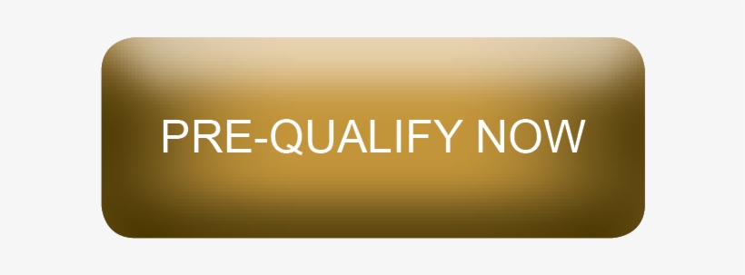 In Order To Receive A Customized Pre Qualification, - Prequalify, transparent png #3971011