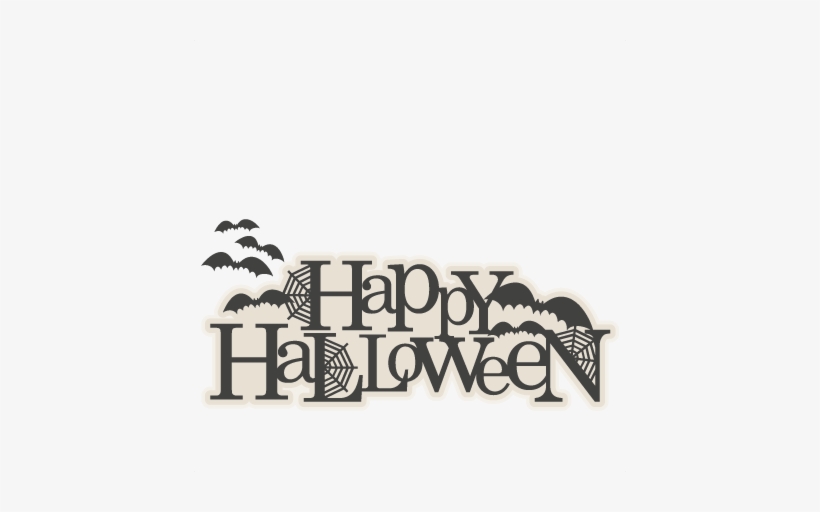 Happy Halloween Title Svg Scrapbook Cut File Cute Clipart - Scrapbooking, transparent png #49504