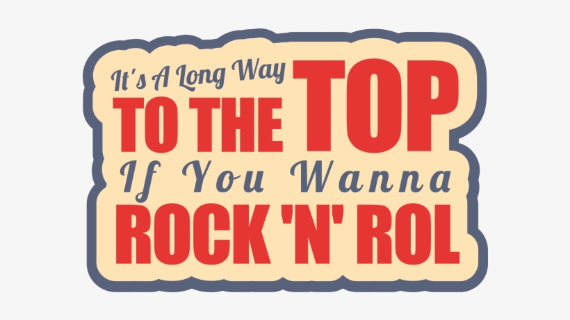 It's A Long Way To The Top - Illustration, transparent png #403644