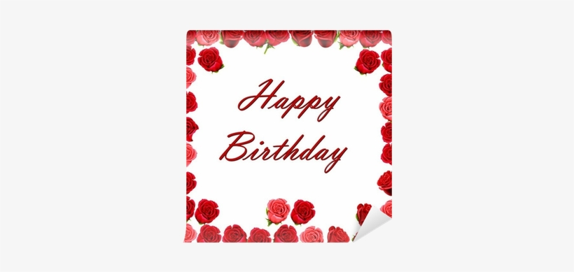 Happy Birthday With A Border Of Red Roses Wall Mural - Sixty Happens - 60th Birthday Button, transparent png #4003677